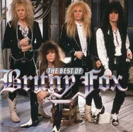 Britny Fox / The Best Of Britny Fox Britny Fox [import edition]