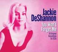 Jackie DeShannon/You Won't Forget Me[進口盤]