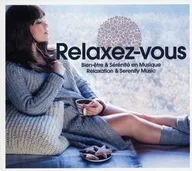 Various Artists/Relaxez-vous[进口盘]