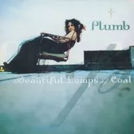 PLUMB / BEAUTIFUL LUMPS OF COAL[輸入盤]