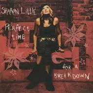 SHARON LiTTLE/Perfect Time For A Breakdown[进口盘]