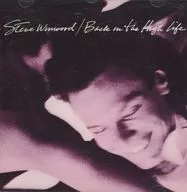 STEVE WINWOOD / BACK IN THE HIGH LIFE [import edition]
