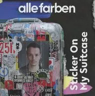 Alle Farben / Sticker On My Suitcase [import edition]