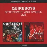 QUIREBOYS / BITTER SWEET & tolerable weekly intake STED / LIVE [import edition]