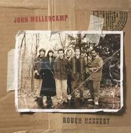 JOHN MELLENCAMP / ROUGH HARVEST[輸入盤]