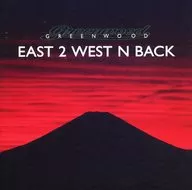 GREENWOOD/East 2 West N Back [importação]