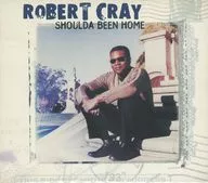 THE ROBERT CRAY BAND / SHOULDA BEEN HOME[輸入盤]