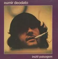 eumir deodato / inutil paisagem[輸入盤]
