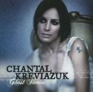 CHANTAL KREVIAZUK / GHOST STORIES[輸入盤]