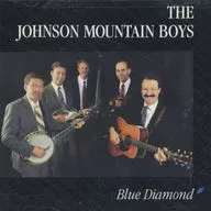 THE JOHNSON MOUNTAIN BOYS / BLUE DIAMOND[輸入盤]