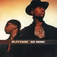 RUFF ENDZ / No More[輸入盤]