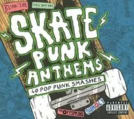 Various Artists / SKATE PUNK ANTHEMS[輸入盤]