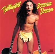 TED NUGENT / SCREAM DREAM[輸入盤]