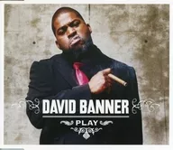 DAVID BANNER / PLAY[輸入盤]