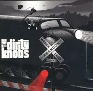 THE DIRTY KNOBS / WRECKLESS ABANDON[輸入盤]
