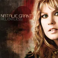 NATALIE GRANT / RELENTLESS[輸入盤]