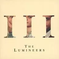 THE LUMINEERS / III[輸入盤]