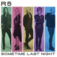R5 / SOMETIME LAST NIGHT[輸入盤]