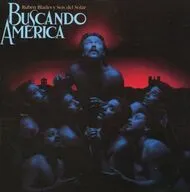 RUBEN BLADES y Seis del Solar / BUSCANDO AMERICA[輸入盤]