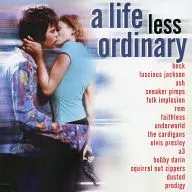 A life less ordinary soundtrack [import edition]