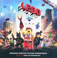 THE LEGO MOVIE : ORIGINAL MOTION PICTURE SOUNDTRACK [versión importada]