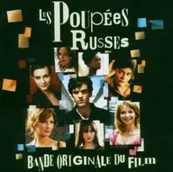 "LES POUPEES RUSSES" BANDE ORIGINALE DU FILM [versión importada]