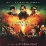 James Newton Howard / Fantastic Beasts： The Secrets Of Dumbledore(Original Soundtrack)[輸入盤]
