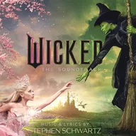 STEPHEN SCHWARTSZ / 「WICKED」：THE SOUNDTRACK[輸入盤]