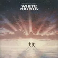 「WHITE NIGHTS」 ORIGINAL MOTION PICTURE SOUNDTRACK[輸入盤]