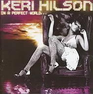 KERI HILSON/IN A PERFECT WORLD.[進口盤]