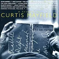 CURTIS MAYFIELD / A TRIBUTE TO CURTIS MAYFIELD [import]