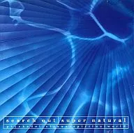 search out/super natural[進口盤]