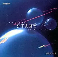 Jonn Serrie / AND THE STARS GO WITH YOU [import edition]