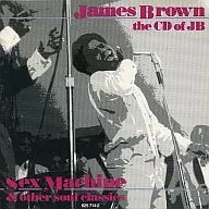 JAMES BROWN / THE CD OF JB-SEX MACHINE AND OTHER SOUL CLASSIC - [Versión importada]