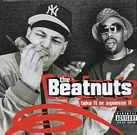 Beatnuts / take it or squeeze it [Importar versión]