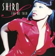 SHIRO/CAN WE TALK [versión importada]