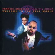 FRANKIE KUNUKLES featuring ADEVA / WELCOME TO THE REAL WORLD [Import Edition]