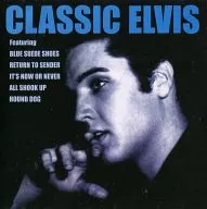 ELVIS PRESLEY/CLASSIC ELVIS [versión importada]