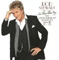 ROD STEWART / AS TIME GOES BY THE GREAT AMERICAN SONGBOOK VOL2[輸入盤]