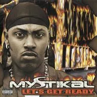 MYSTIKAL / LET's GET READY [versión importada]