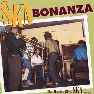 Ska Bonanza/Studio One Ska Yea[輸入盤]