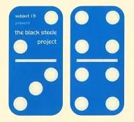 Subject 13 / the black steele project