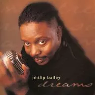 Philip bailey / DREAMS [import edition]