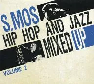 S MOS/HIP HOP AND JAZZ MIXED UP VOL2 [Versão importada]