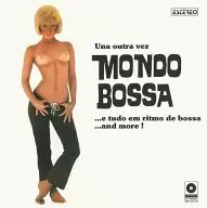 VARIOUS ARTISTS / MONDO BOSSA [Imported Edition]