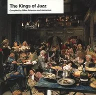 Gilles Peterson and Jazzanova / The Kings Of Jazz[輸入盤]
