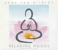 VARIOUS ARTISTS / RELAXING MOODS yoga spa pilates[輸入盤]