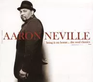 Aaron Neville / bring it on home. the soul classics [Import edition]
