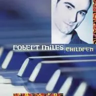 ROBERT MILES / CHILDREN[輸入盤]