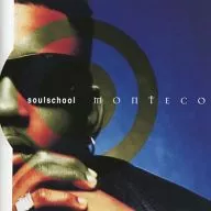 MONTECO / soulschool [versión importada]